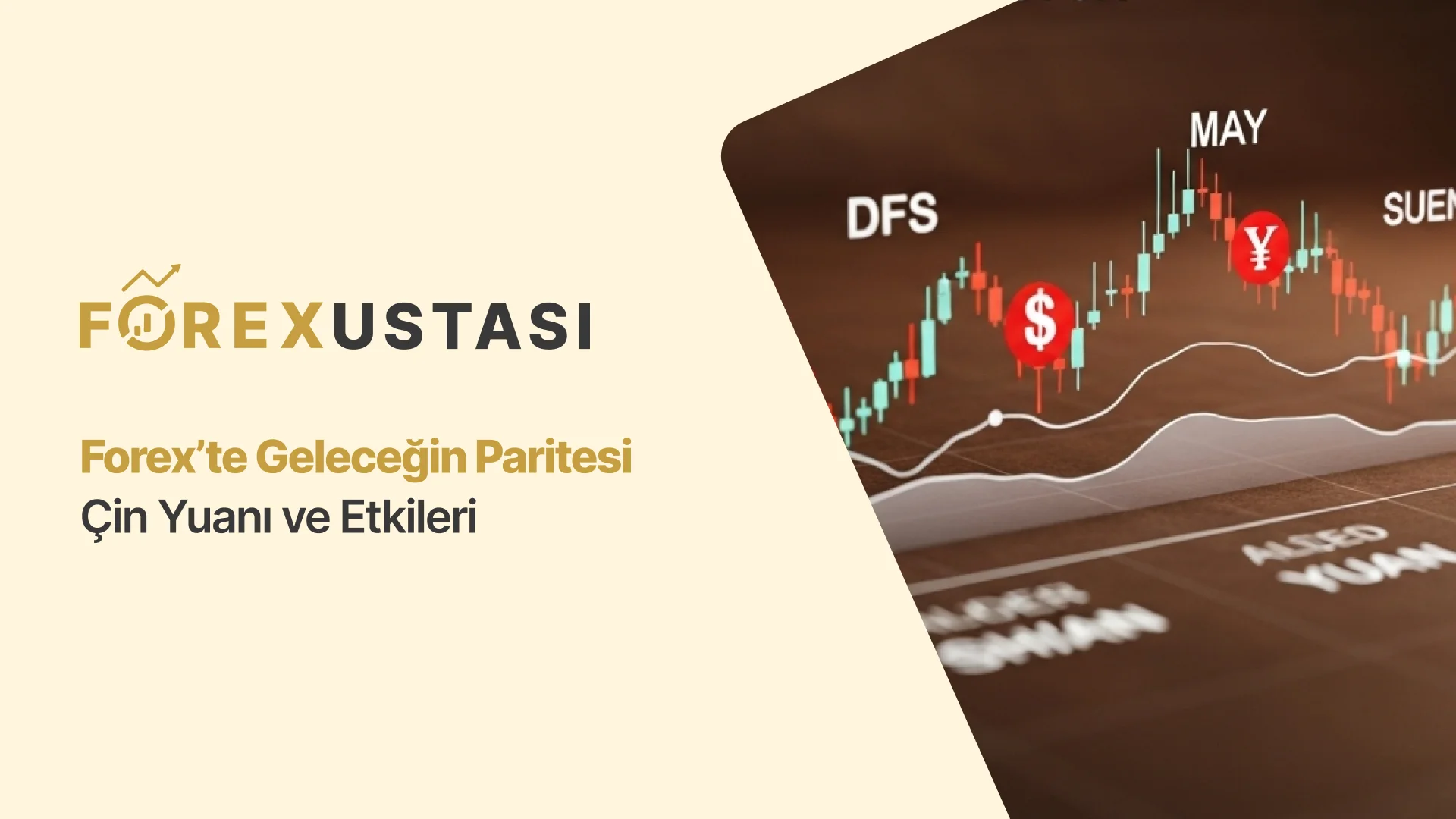 Forex’te Geleceğin Paritesi: Çin Yuanı ve Etkileri