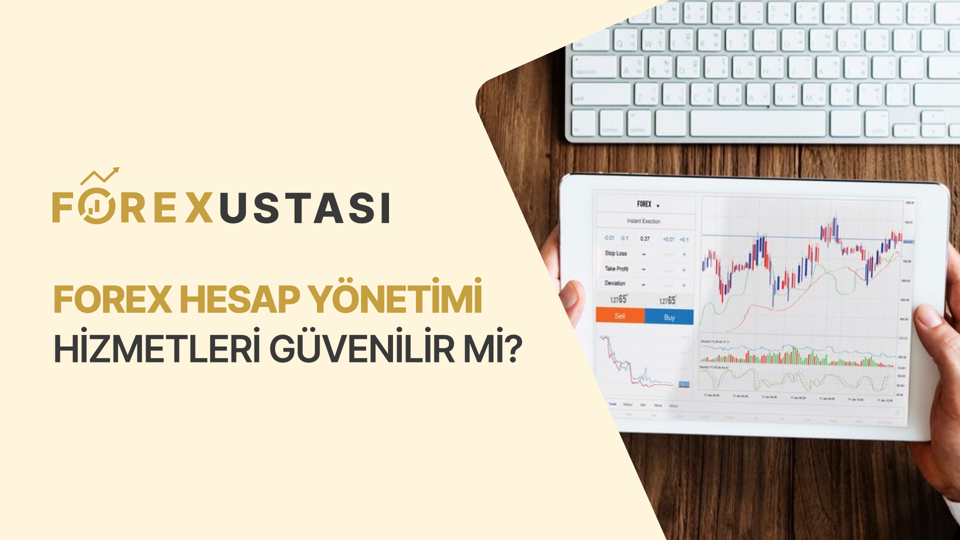 Forex Hesap Yönetimi Hizmetleri Güvenilir mi?