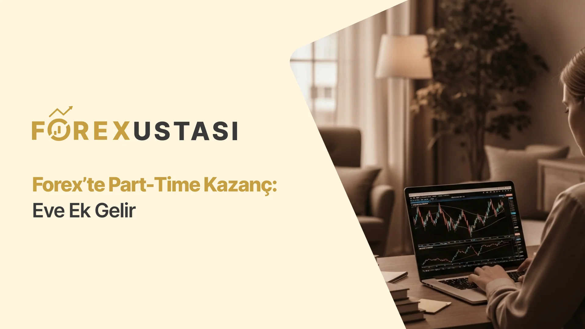 Forex’te Part Time Kazanç